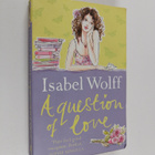Isabel Wolff : A Question of love - pikkukuva 1