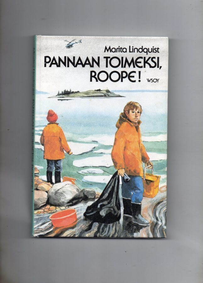 Marita Lindquist: Pannaan toimeksi Roope.