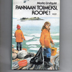 Marita Lindquist: Pannaan toimeksi Roope. - pikkukuva 1