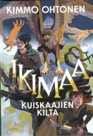 Kimmo Ohtonen: IKIMAA - KUISKAAJIEN KILTA