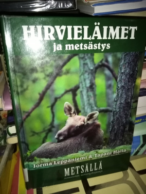 Leppäniemi :  HIRVIELÄIMET JA METSÄSTYS ( SIS POSTIKULU)
