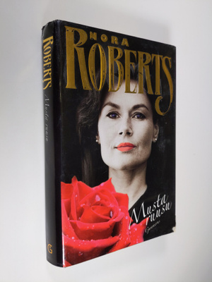Nora Roberts : Musta ruusu