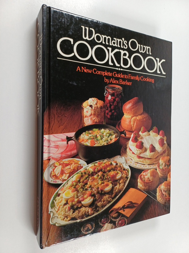 Alex Barker : Woman's Own Cookbook - A New Complete Guide...