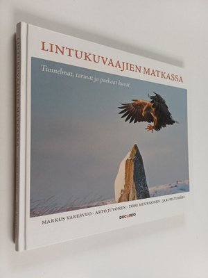 Lintukuvaajien matkassa : tunnelmat, tarinat ja parhaat k...