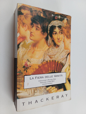 William M. Thackeray : La fiera delle vanita
