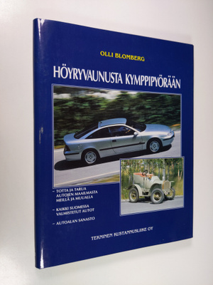 Olli Blomberg : Höyryvaunusta kymppipyörään