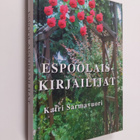 Katri (toim.) Sarmavuori : Espoolaiskirjailijat - pikkukuva 1