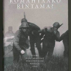 Heikki Ylikangas: Romahtaako rintama?: Suomi puna-armeijan p - pikkukuva 1