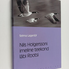 Selma Lagerlöf : Nils Holgerssoni imeline teekond läbi Ro... - pikkukuva 1