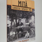 Ulla Palmgren : Mitä Lahdessa tapahtui 1905 - pikkukuva 1