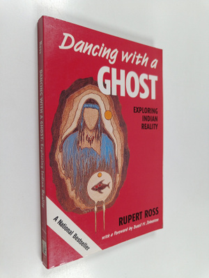 Rupert Ross : Dancing with a Ghost - Exploring Indian Rea...