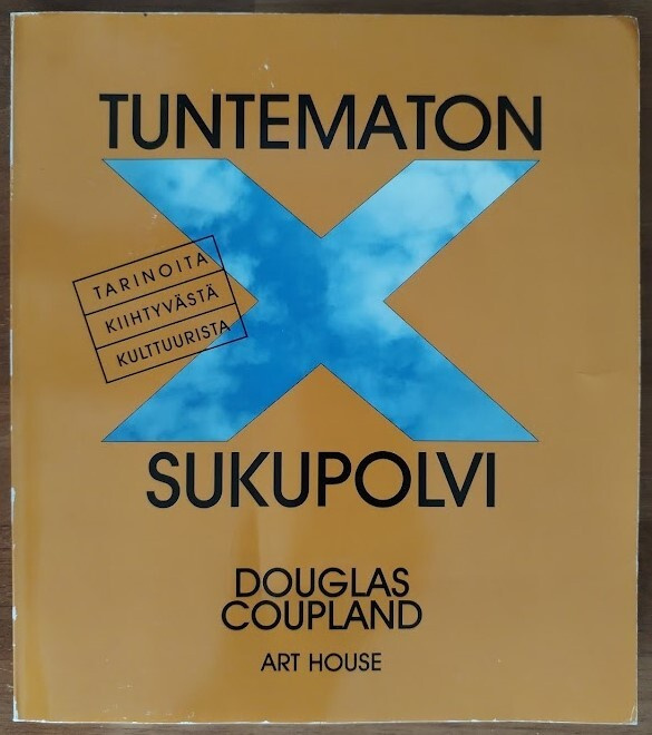 Douglas Coupland: Tuntematon sukupolvi