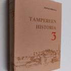 Eino Jutikkala : Tampereen historia 3, Vuodesta 1905 vuot... - pikkukuva 1