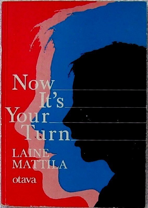 Now it´s your turn Laine Mattila