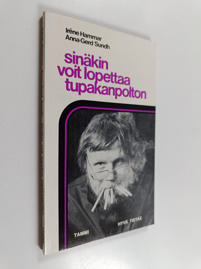 Irene Hammar : Sinäkin voit lopettaa tupakanpolton