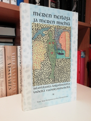 Meren neitoja ja meren miehiä Islantilaista kirjallisuutta