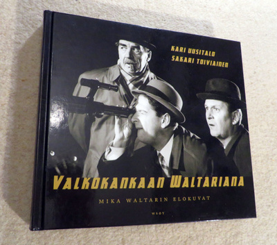 Valkokankaan Waltariana: MIKA WALTARIN ELOKUVAT Kovak. UUSI
