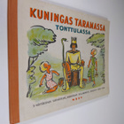 Elsa Holmqvist : Kuningas Taramassa Tonttulassa : 3-näytö... - pikkukuva 1