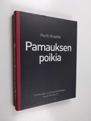 Pertti Araviita : Pamauksen poikia : haastattelukirja