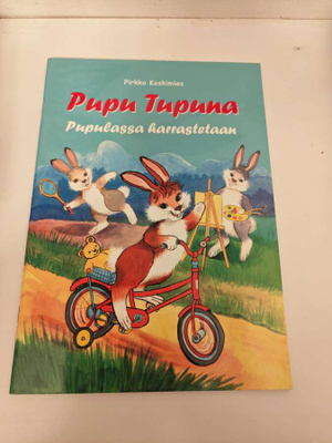 Pirkko Koskimies; Pupu Tupuna - Pupulassa harrastetaan