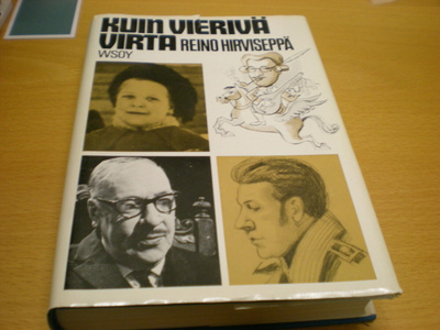 Reino Hirviseppä: Kuin vierivä virta - Jutelmia erään elämän