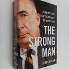 James Rosen : The Strong Man : John Mitchell and the Secr... - pikkukuva 1