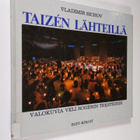Vladimir Sichov : Taizen lähteillä : valokuvia veli Roger... - pikkukuva 1