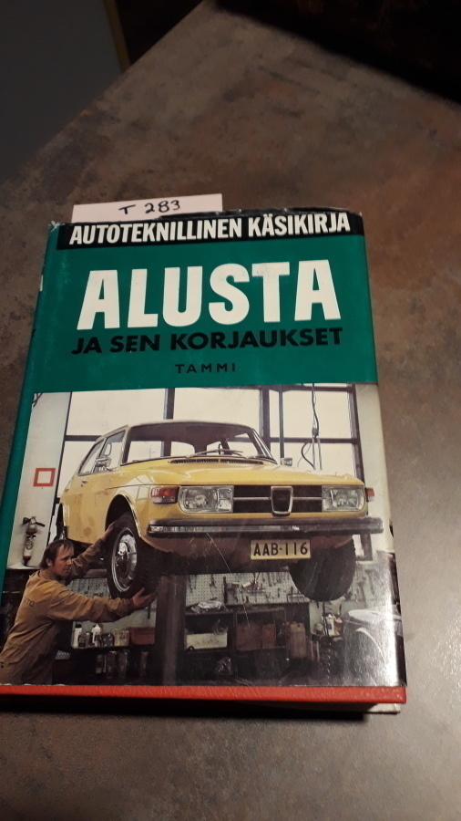 Pentti O. Savolainen : Autoteknillinen käsikirja - ALUSTA
