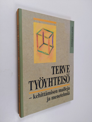 Kari (toim.) Lindström : Terve työyhteisö : kehittämisen ...