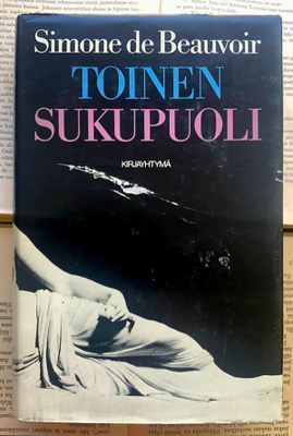 Simone de Beauvoir - Toinen sukupuoli (sid.)