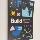 Rebecca Murphey ym. : Build : Elements of an Effective So... - pikkukuva 1
