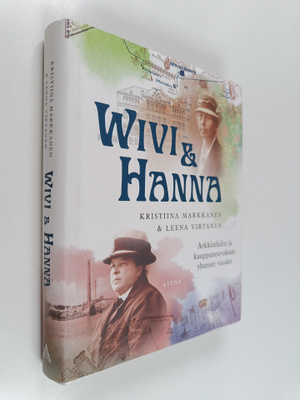 Kristiina Markkanen : Wivi & Hanna : arkkitehdin ja kaupp...