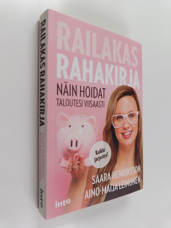 Saara Henriksson : Railakas rahakirja : näin hoidat talou...