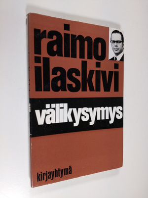 Raimo Ilaskivi : Välikysymys
