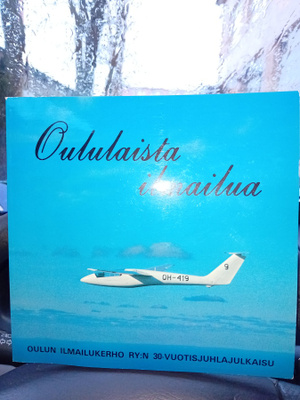 Oululaista ilmailua ( SIS POSTIKULU )