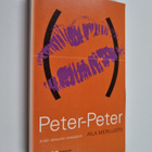 Aila Meriluoto : Peter-Peter (erään rakkauden asiapaperit) - pikkukuva 1