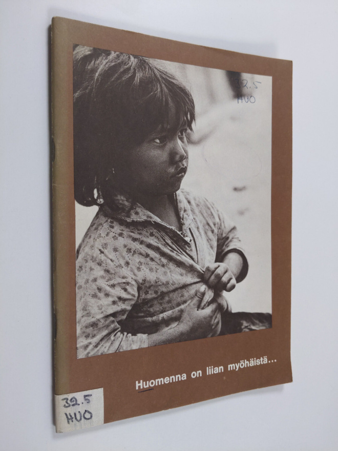Huomenna on liian myöhäistä