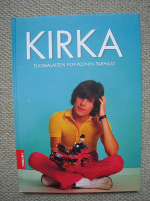 Kirka; Suomalaisen pop-ikonin parhaat