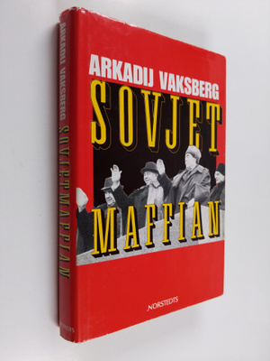 Arkadij Vaksberg : Sovjetmaffian