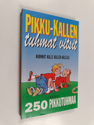 Pikku-Kallen tuhmat vitsit : 250 pikkutuhmaa