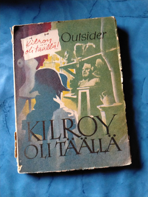 outsider kilroy oli täällä