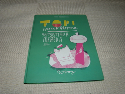Ruusuvuori Topi Tarhakäärme seitsemällä merellä