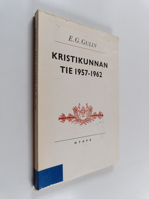 Eelis Gideon Gulin : Kristikunnan tie 1957-1962