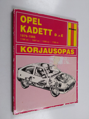 Matthew Minter : Opel Kadett 1979-syksy 1986 : korjausopas