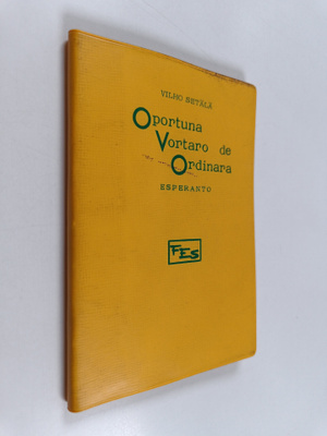 Vilho Setälä : Oportuna vortaro de ordinara Esperanto