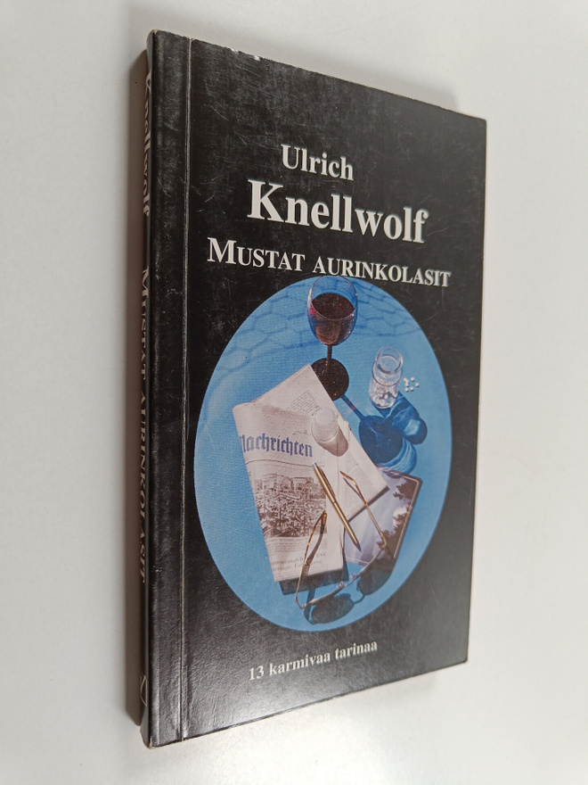 Ulrich Knellwolf : Mustat aurinkolasit : 13 karmivaa tarinaa