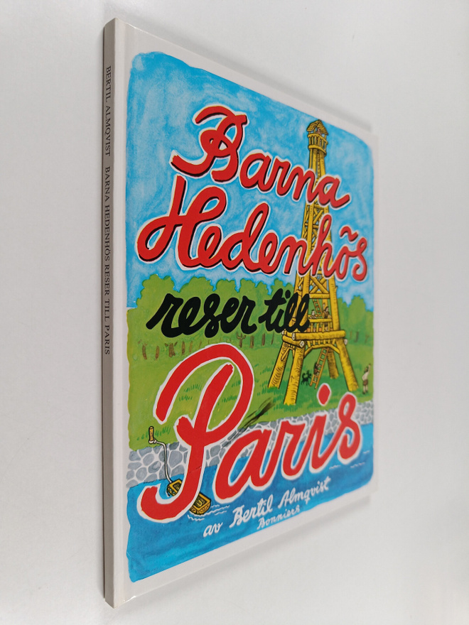 Bertil Almqvist : Barna Hedenhös reser till Paris