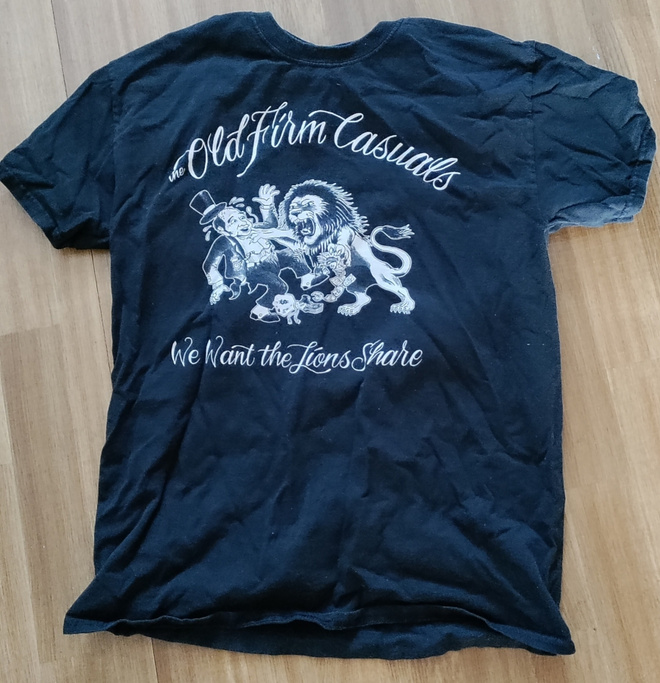 Old firm casuals - we want the lions share t-paita (Rancid)