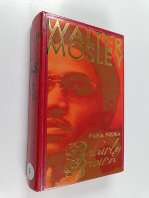 Walter Mosley : Paha poika Brawly Brown