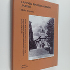 Unto Tupala : Lahden rakentaminen jatkui : rakentaminen v... - pikkukuva 1
